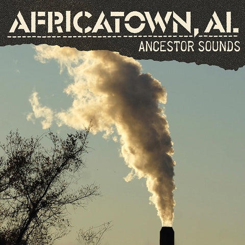 Al Africatown Ancestor Sounds New CD