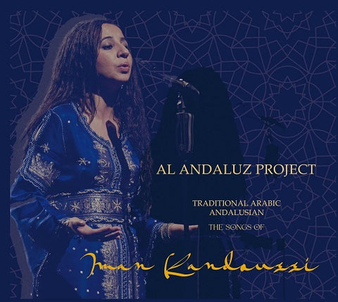 Al Andaluz Project The Songs of Iman Kandoussi New CD Presale