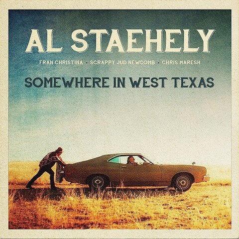 Al Staehely Somewhere in West Texas New CD