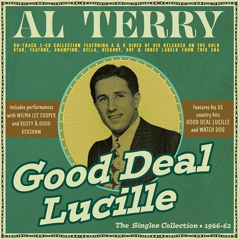 Al Terry Good Deal Lucille The Singles Collection 1946-62 1946 62 CD Presale