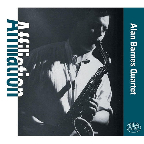 Alan Barnes Quartet Affiliation New CD Presale
