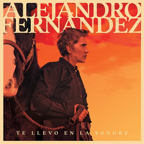 Alejandro Fernandez Te Llevo En La Sangre New CD