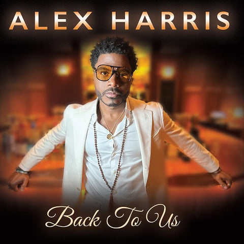 Alex Harris Back to Us New CD