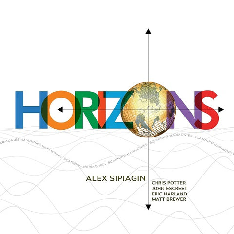 Alex Sipiagin Horizons New CD