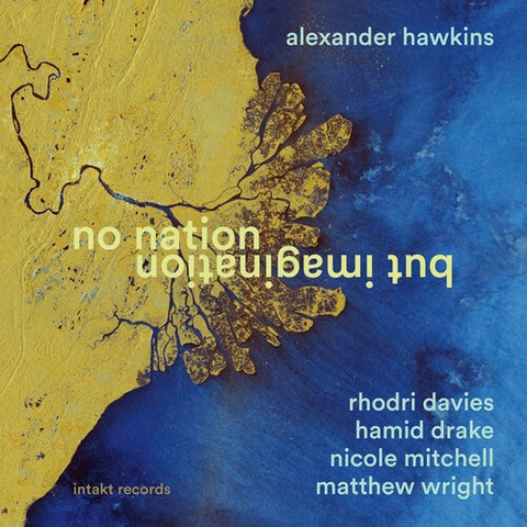 Alexander Hawkins No Nation But Imagination New CD Presale