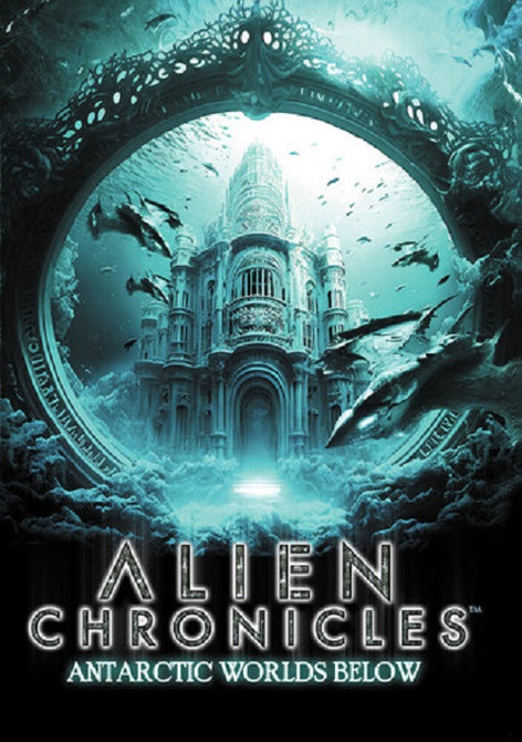 Alien Chronicles Antarctic Worlds Below New DVD