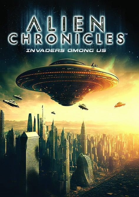 Alien Chronicles Invaders Among Us New DVD