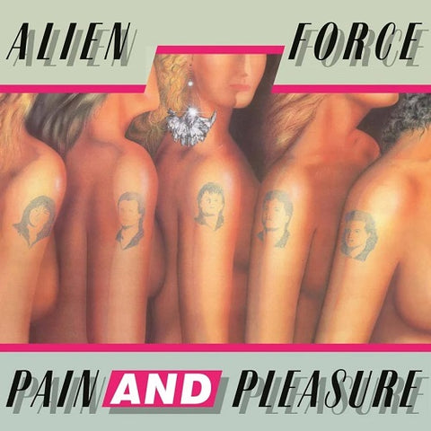 Alien Force Pain And Pleasure & New CD