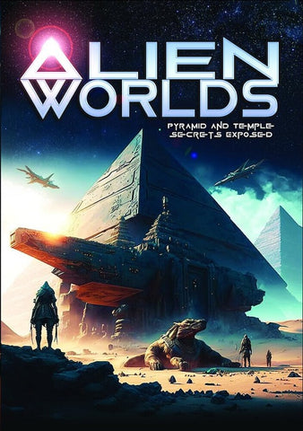 Alien Worlds Pyramid And Temple Secrets Exposed (Paul Hughes) & New DVD