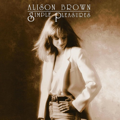 Alison Brown Simple Pleasures Remixed & Remastered New CD