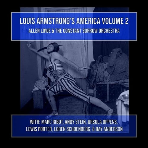 ALLEN LOWE Louis Armstrong's America Volume 2 Vol Two Armstrongs New CD