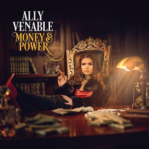 Ally Venable Money & Power And New CD Presale