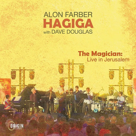 Alon Farber Hagiga The Magician Live in Jerusalem New CD