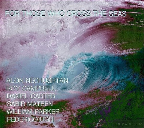 Alon Nechushtan For Those Who Cross The Seas 2 Disc New CD