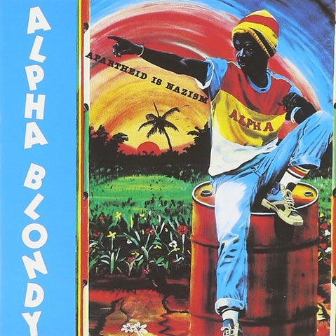 Alpha Blondy Arartheid Is Nazism New CD Presale