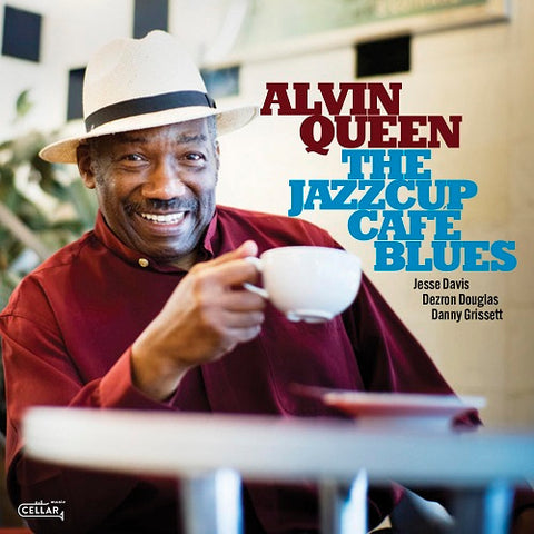 Alvin Queen The jazzcup cafE Blues New CD