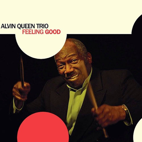 Alvin Queen Trio Feeling Good New CD