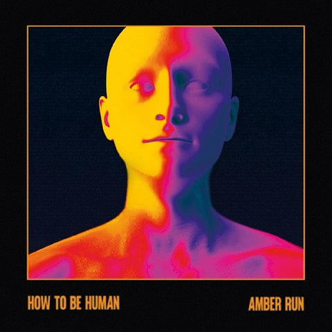 Amber Run How to Be Human New CD