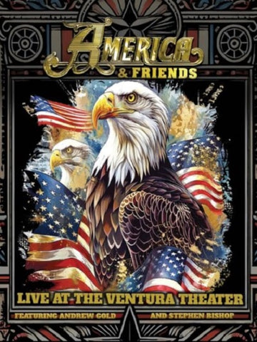 America and Friends Live at the Ventura Theater & New Region B Blu-ray