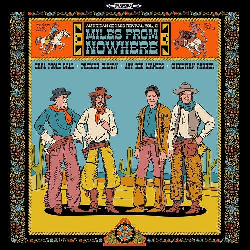 American Cosmic Revival Volume 2 Miles From Nowhere Vol Two New CD Presale