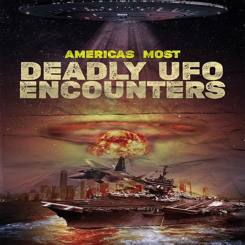 Americas Most Deadly UFO Encounters (Dwayne Buckle) New DVD Presale