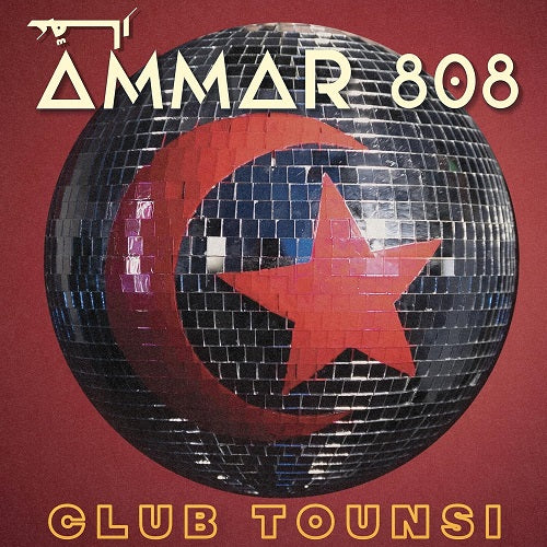 Ammar 808 Club Tounsi New CD Presale