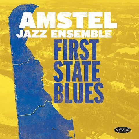 Amstel Jazz Ensemble First State Blues New CD Presale
