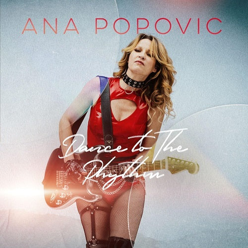 Ana Popovic Dance to the Rhythm New CD Presale
