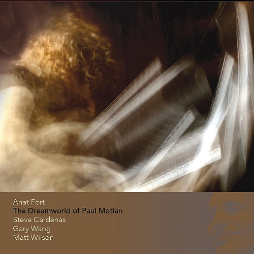 Anat Fort The Dreamworld of Paul Motion New CD Presale