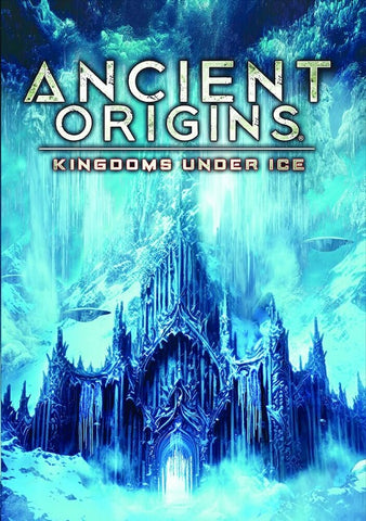 Ancient Origins Kingdoms Under Ice (Steve Mera Charles Thompsen) New DVD