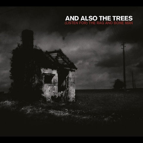 And Also the Trees Listen For the Rag and Bone Man New CD Presale