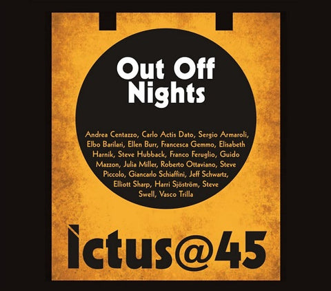 Andrea Centazzo Ictus@45 Out Off Nights Ictus 45 4 Disc New CD Presale