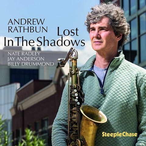 Andrew Rathbun Lost in the Shadows New CD