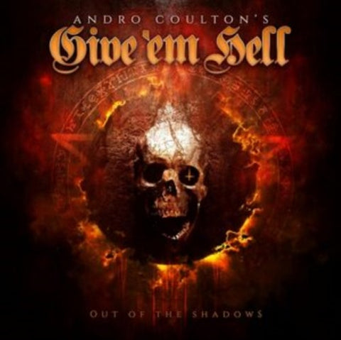 ANDRO COULTON GIVE EM HELL Out Of The Shadows New CD Presale