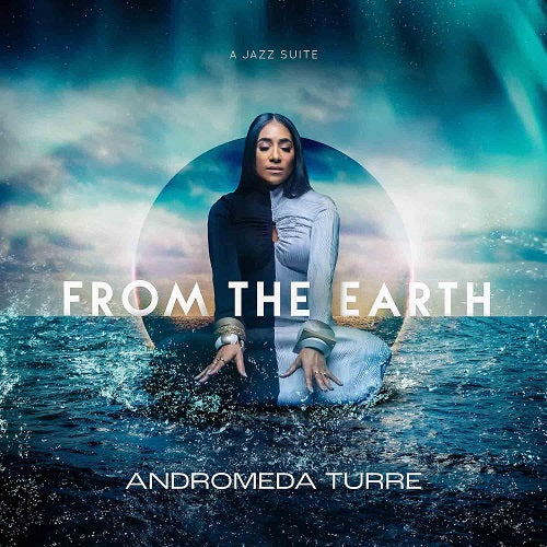 Andromeda Turre From the Earth New CD