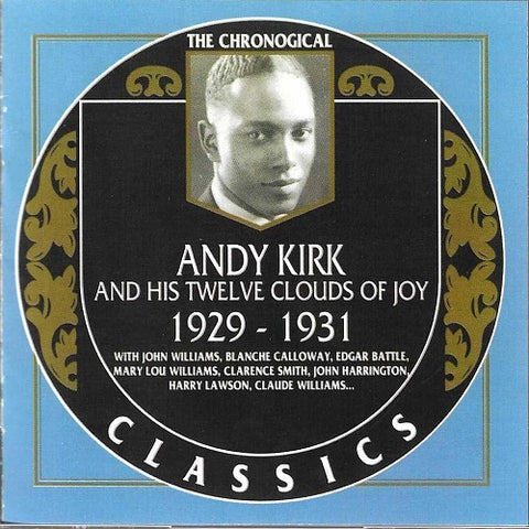 Andy Kirk Chronological Andy Kirk 1929-1931 1929 1931 New CD