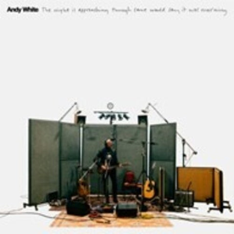 Andy White Night Is Approaching Though Some Would Say It Was Morning CD Presale