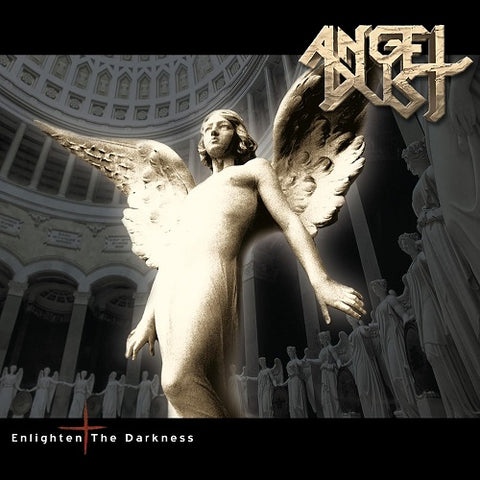 Angel Dust Enlighten The Darkness New CD Presale