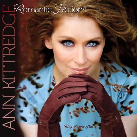 ANN KITTREDGE Romantic Notions New CD