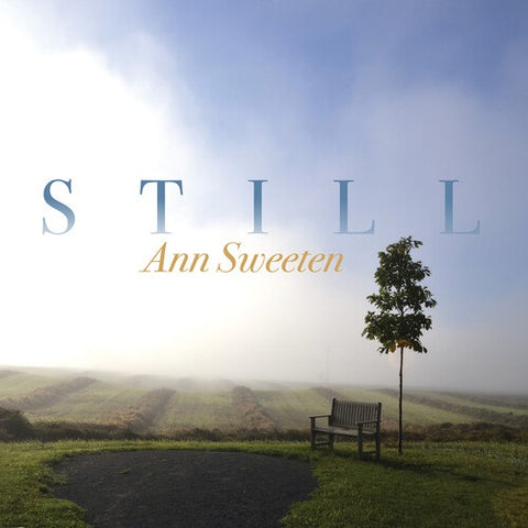 Ann Sweeten Still New CD Presale