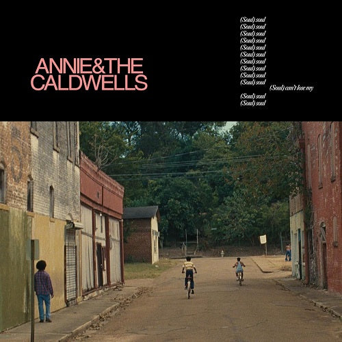 Annie & Caldwells Can't Lose My Soul And Cant New CD