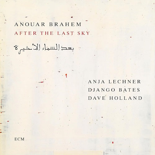 Anouar Brahem After The Last Sky New CD Presale
