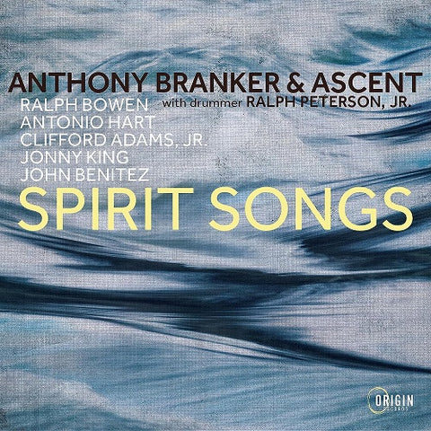 Anthony Branker Spirit Songs New CD