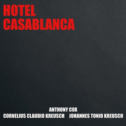 ANTHONY COX CLAUDIO CORNELIUS KREUSCH Hotel Casablanca New CD