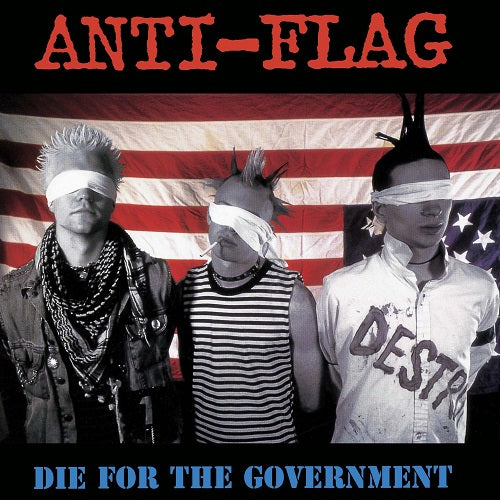 Anti-Flag Die for the Government Anti Flag New CD