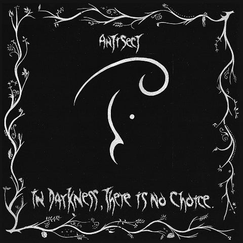 ANTISECT In Darkness There Is No Choice New CD