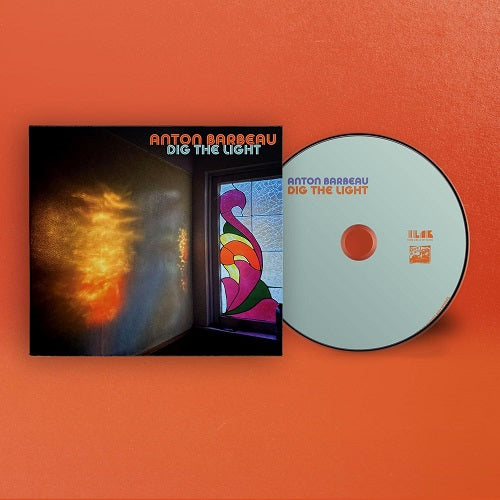 Anton Barbeau Dig the Light New CD Presale