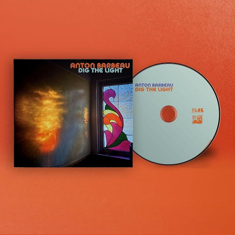 Anton Barbeau Dig the Light New CD Presale
