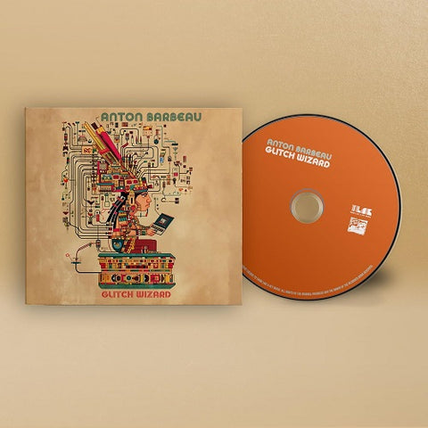 Anton Barbeau Glitch Wizard New CD Presale