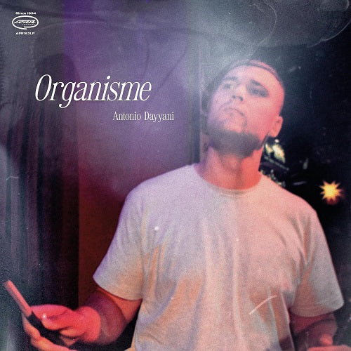 Antonio Dayyani Organisme New CD Presale